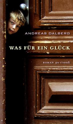 Was für ein Glück von Dalberg,  Andreas