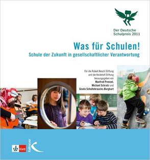 Was für Schulen! von Prenzel,  Manfred, Schratz,  Michael, Schultebraucks-Burgkart,  Gisela