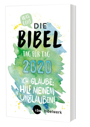 Was geht Die Bibel Tag für Tag 2020 von Mokry,  Michaela, Rother,  Hanno, Schröer,  Martin, Walbelder,  David