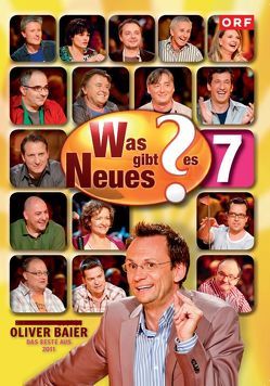 Was gibt es Neues? Vol. 7 von Bayer,  Oliver, Gernot,  Viktor, Niavarani,  Michael