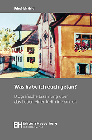 Was habe ich Euch getan? von Held,  Friedrich