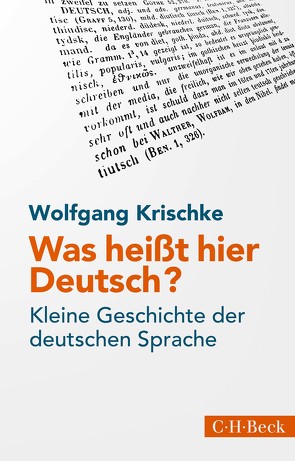 Was heißt hier Deutsch? von Krischke,  Wolfgang