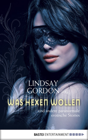 Was Hexen wollen von Gordon,  Lindsay, Lange,  Marietta