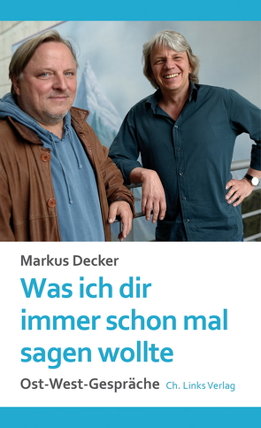 Was ich dir immer schon mal sagen wollte von Decker,  Markus