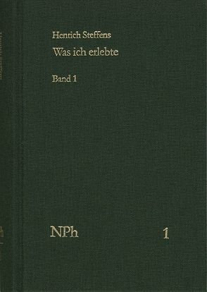 Was ich erlebte von Engelhardt,  Dietrich von, Steffens,  Henrich