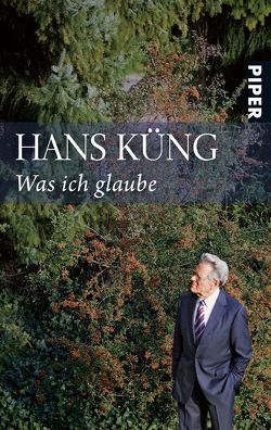 Was ich glaube von Küng,  Hans