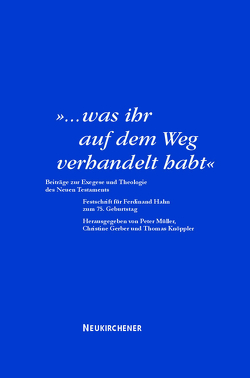 … was ihr auf dem Weg verhandelt habt von Gerber,  Christine, Hoegen-Rohls,  Christina, Knöppler,  Thomas, Müller,  Peter, Neubrand,  Maria, Nikolakopoulus,  Konstantin