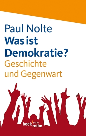 Was ist Demokratie? von Nolte,  Paul