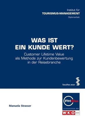 Was ist ein Kunde wert? von Strasser,  Manuela