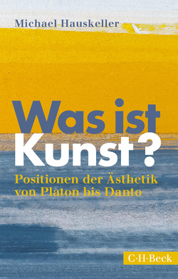 Was ist Kunst? von Hauskeller,  Michael