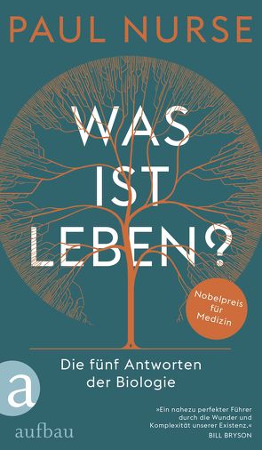 Was ist Leben? von Kober,  Hainer, Nurse,  Paul