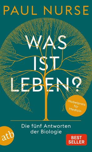 Was ist Leben? von Kober,  Hainer, Nurse,  Paul