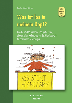 Was ist los in meinem Kopf? von Beigel,  Dorothea, Frey,  Ruth