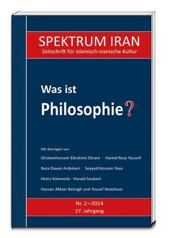 Was ist Philosophie? von Kulturabteilung der Botschaft der Islamischen Republik Iran in Berlin