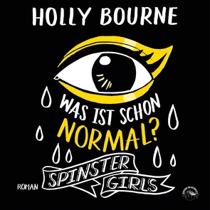 Was ist schon normal? von Bourne,  Holly, Frey,  Nina, Gscheidle,  Tillmann, Vanroy,  Funda