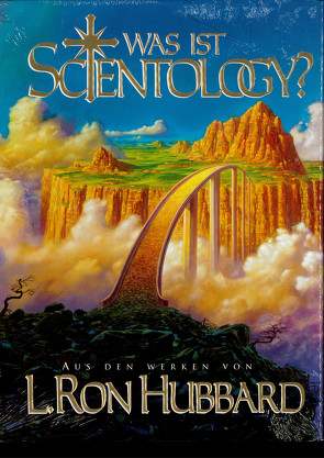Was ist Scientology? von Hubbard,  L. Ron