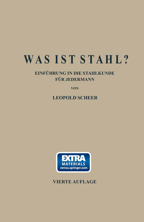 Was ist Stahl? von Scheer,  Leopold