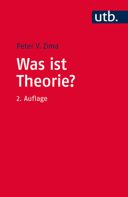 Was ist Theorie? von Zima,  Peter V.