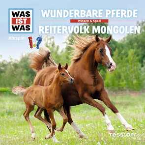 WAS IST WAS Hörspiel. Wunderbare Pferde / Reitervolk Mongolen von Baur,  Dr. Manfred, Semar,  Kristiane