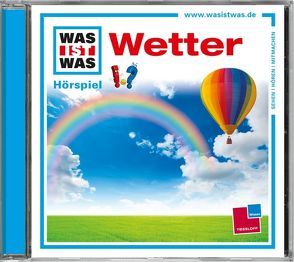 WAS IST WAS Hörspiel: Wetter von Falk,  Matthias, Illi,  Günther, Krumbiegel,  Crock