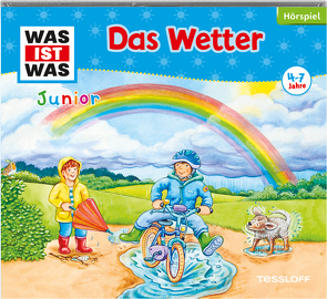 WAS IST WAS Junior Hörspiel: Das Wetter von Buse,  Butz, Casaretto,  Frank, Morlinghaus,  Marcus, Pohl,  Daniela, Semar,  Kristiane