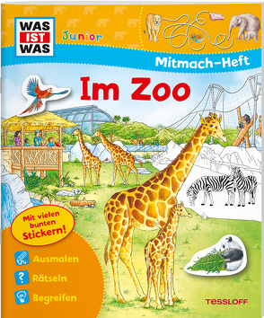 WAS IST WAS Junior Mitmach-Heft Zoo von Gubig,  Martha Luise, Lohr,  Stefan, Marti,  Tatjana, Reichert-Scarborough,  Katharina