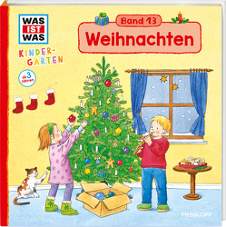 WAS IST WAS Kindergarten, Band 13. Weihnachten von Vohwinkel,  Astrid, Weller-Essers,  Andrea