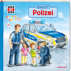 WAS IST WAS Kindergarten Band 17. Polizei von Lohr,  Stefan, Schreuder,  Benjamin