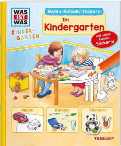 WAS IST WAS Kindergarten Malen Rätseln Stickern Im Kindergarten von Ehrenreich,  Monika, Kiefmann,  Elisabeth, Loutsa,  Svetlana