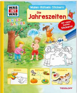 WAS IST WAS Kindergarten Malen Rätseln Stickern Die Jahreszeiten von Beurenmeister,  Corina, Döring,  Hans Günther, Schmidt,  Sandra, Schuck,  Sabine