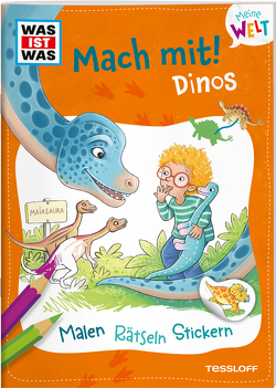 WAS IST WAS Meine Welt Mach mit! Dinos von Baier,  Katja, Becker,  Stéffie