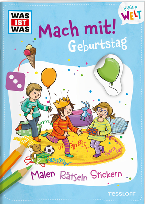 WAS IST WAS Meine Welt Mach mit! Geburtstag von Baier,  Katja