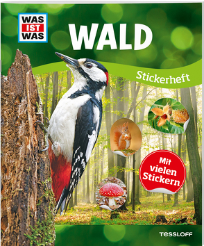 WAS IST WAS Stickerheft Wald von Lehnert,  Lorena, Starigk,  Anja