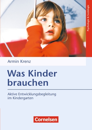 Was Kinder brauchen von Krenz,  Armin