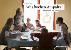 Was kochen Au-pairs? von Welzel,  Heike