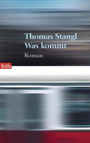 Was kommt von Stangl,  Thomas