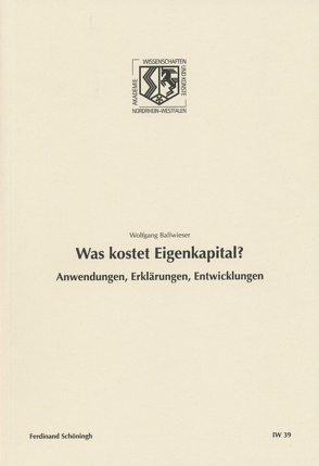 Was kostet Eigenkapital? von Ballwieser,  Wolfgang, Haneklaus,  Birgitt