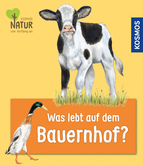 Was lebt auf dem Bauernhof? von Köhrsen,  Andrea, Oftring,  Bärbel, Sodré,  Julie