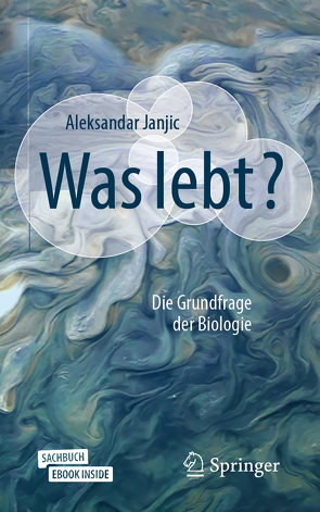 Was lebt? von Janjic,  Aleksandar