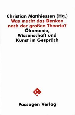 Was macht das Denken nach der großen Theorie von Matthiessen,  Christian