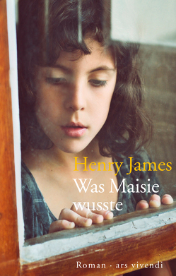 Was Maisie wusste (eBook) von James,  Henry