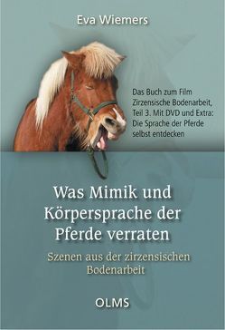 Was Mimik und Körpersprache der Pferde verraten von Wiemers,  Eva
