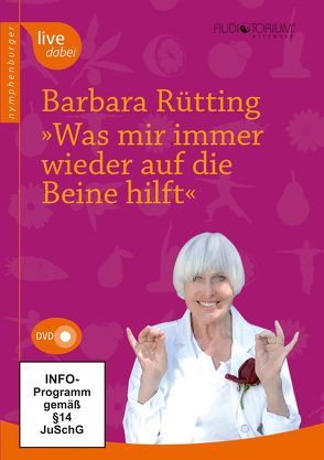 Was mir immer wieder auf die Beine hilft von Rütting,  Barbara