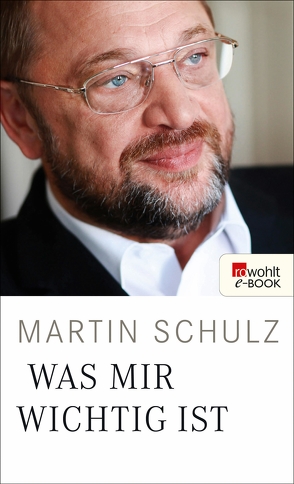 Was mir wichtig ist von Schulz,  Martin