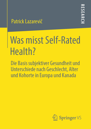 Was misst Self-Rated Health? von Lazarevic,  Patrick