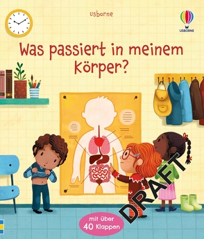 Was passiert in meinem Körper? von Daynes,  Katie, Miguens,  Marta Alvarez