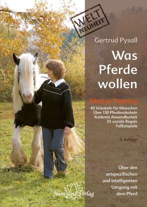 Was Pferde wollen von Pysall,  Gertrud