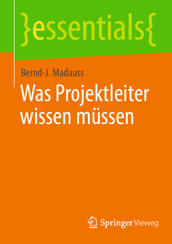 Was Projektleiter wissen müssen von Madauss,  Bernd J.