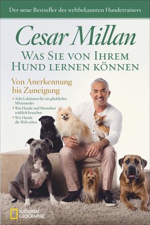 Was Sie von Ihrem Hund lernen können von Millan,  Cesar