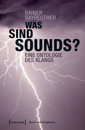 Was sind Sounds? von Bayreuther,  Rainer
